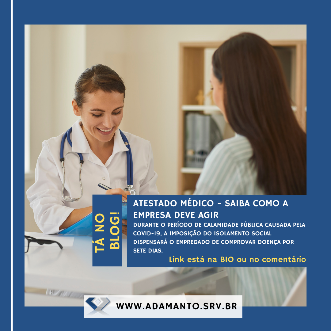 ATESTADO MÉDICO TUDO QUE SUA EMPRESA PRECISA SABER Adamanto